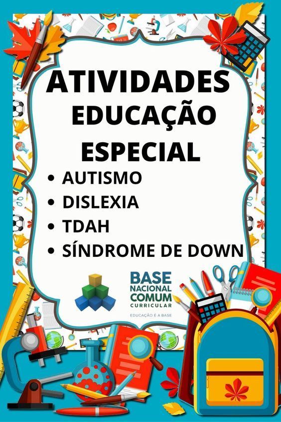 BAIXE ATIVIDADES PARA CRIANÇAS COM AUTISMO, TDAH, DISLEXIA E SÍNDROME DE DOWN