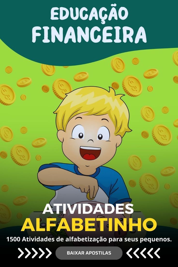 Alfabetização e Letramento Infantil | Educação Financeira